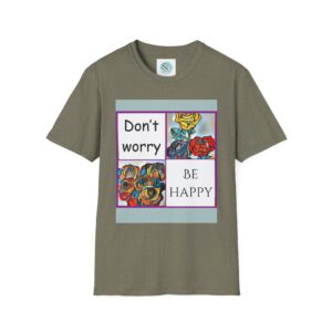 Don't Worry Be Happy T-Shirt